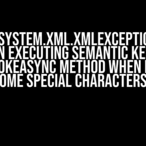 Getting System.Xml.XmlException error when executing semantic kernel sk.InvokeAsync method when having some special characters?