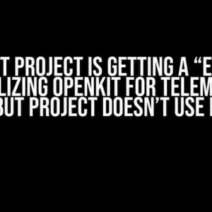 React Project is Getting a “Error Initializing OpenKit for Telemetry” Error, but Project Doesn’t Use Next.js?